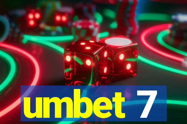 umbet 7